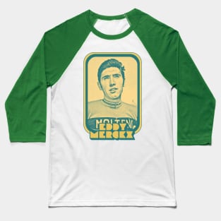 Eddy Merckx // Retro Cycling Fan Art Design Baseball T-Shirt